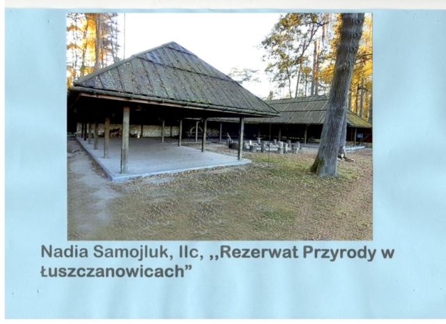 Nadia Samojluk - Rezerwat Przyrody w Łuszczanowicach